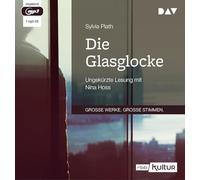 Die Glasglocke: Ungekürzte Lesung mit Nina Hoss (1 mp3-CD)
