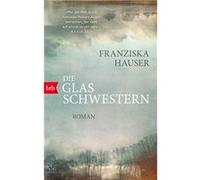 Die Glasschwestern | Franziska Hauser Franziska Hauser (Auteur)