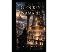 Die Glocken von Namaris