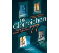 Die Glorreichen 77. Rache kennt keinen Ruhestand: Kriminalroman | Silver Crime mit herrlich düsterem Humor