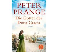 Die Götter Der Dona Gracia
