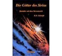 Die Götter des Sirius Schmidt, K. O. (Auteur)