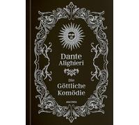 Die göttliche Komödie: Das Meisterwerk von Dante Alighieri. In Cabra-Leder gebunden mit Silberprägung. Mit den Illustrationen von Gustave Doré
