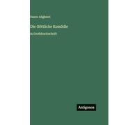 Die Göttliche Komödie: in Großdruckschrift