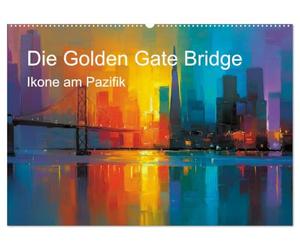 Die Golden Gate Bridge - Ikone am Pazifik (Wandkalender 2027 DIN A2 quer), CALVENDO Monatskalender: Golden Gate Bridge, San Francisco,