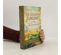 Die Goldene Zukunft In Der 5. Dimension