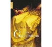 Die Goldhändlerin Lorentz, Iny (Auteur)