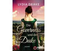 Die Governess und der Duke - Lydia Drake - MORE by Aufbau Digital - ebook (ePub) - Livre