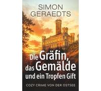 Die Gräfin, das Gemälde und ein Tropfen Gift
