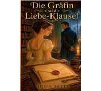 DIE GRÄFIN UND DIE LIEBE-KLAUSEL