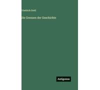 Die Grenzen der Geschichte