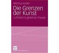 Die Grenzen der Kunst Koller, Markus (Auteur)