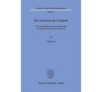 Die Grenzen der Schärfe: Die Einschränkung des Notwehrrechts im deutsch-chinesischen Vergleich