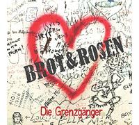 Die Grenzgänger – Brot & Rosen – CD