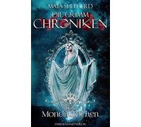 Die Grimm-Chroniken (Band 12): Das Mondmädchen