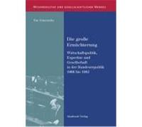 Die Grosse Ernuchterung, Wissenskultur Und Gesellschaftlicher Wandel Tim Schanetzky (Auteur)