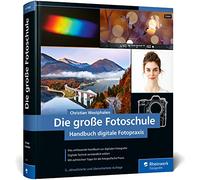 La grande école de la photo – Manuel de la photographie numérique – Nouvelle édition 2023