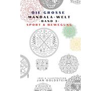 Die große Mandala-Welt: Mit Sport & Bewegung konzentrieren und entspannen.