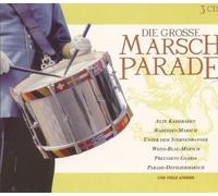 Die Grosse Marsch-Parade - Die Grosse Marsch-Parade by Die Grosse Marsch-Parade (1998-01-19)