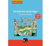 Die Große Pest und die Folgen: Krisen, Umbrüche und Revolutionen