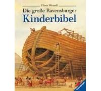 Die Große Ravensburger Kinderbibel