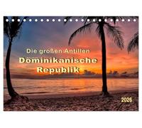 Die großen Antillen - Dominikanische Republik (Tischkalender 2026 DIN A5 quer), CALVENDO Monatskalender: Das größte und vielfältigste Land in der Karibik.