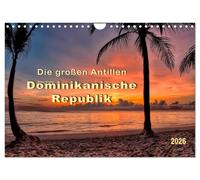 Die großen Antillen - Dominikanische Republik (Wandkalender 2026 DIN A4 quer), CALVENDO Monatskalender: Das größte und vielfältigste Land in der Karibik.