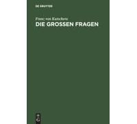 Die Großen Fragen