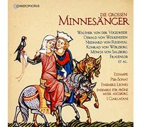 Von der Vogelweide – Die Grossen Minnesänger. Works By Von Der Vogelweide – NAXOS