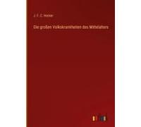 Die Großen Volkskrankheiten Des Mittelalters