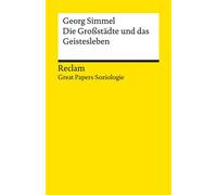 Die Großstädte und das Geistesleben [Great Papers Soziologie] - Der Klassiker der Stadtsoziologie - 14741 - Georg Simmel - Reclam Verlag - ebook (ePub) - Livre