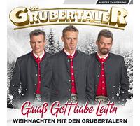 Die Grubertaler - Griaß Gott Liabe Leitln [Import]