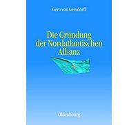 Die Gründung Der Nordatlantischen Allianz