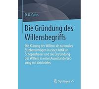 Die Gründung Des Willensbegriffs