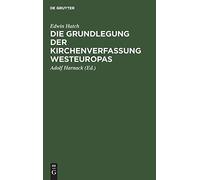 Die Grundlegung Der Kirchenverfassung Westeuropas