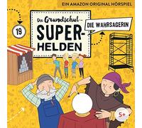 Die Grundschul-Superhelden - 19: die Wahrsagerin