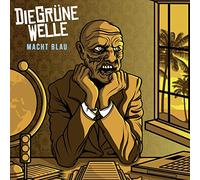 Die Grune Welle – Macht Blau