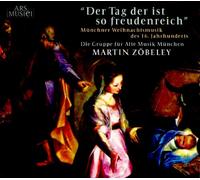 Die Gruppe Fur Alte Musik Munchen - Tag Der Ist So Freudenreich /Neu: 233902