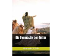 Die Gymnastik der Götter