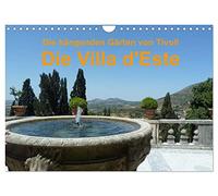 Die hängenden Gärten von Tivoli - Die Villa d'Este (Wandkalender 2026 DIN A4 quer), CALVENDO Monatskalender: Der Kalender der Villa d'Este 2014