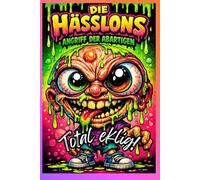 Die Hässlons - Angriff der Abartigen: „Die Hässlons“ ist keine gewöhnliche Figuren-Sammlung - es ist ein visuelles Chaos-Universum voller schräger Charaktere, die sich nicht an Regeln halten.