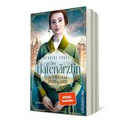 Die Hafenärztin. Ein Leben für das Recht auf Liebe: Roman | Ein dramatischer Frauenroman, der die Leserinnen an den Hamburger Hafen zur Kaiserzeit entführt