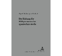 Die Haftung Für Hilfspersonen Im Spanischen Recht