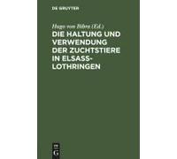 Die Haltung Und Verwendung Der Zuchtstiere In Elsaß-Lothringen