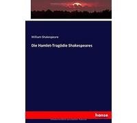 Die Hamlet-Tragödie Shakespeares