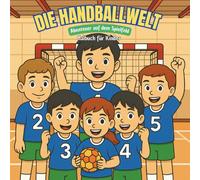 Die Handballwelt - Abenteuer auf dem Spielfeld: Malbuch für Kinder