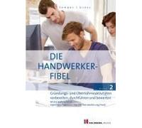 Die Handwerker-Fibel, Band 2