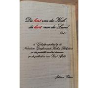 Die hart van die Kerk - die hart van die Land Deel 1: ‘n Geloofsperspektief op die Nederduits-Gereformeerde Kerk se Belydenis en die geestelike invloed daarvan op die geskiedenis van Suid-Afrika