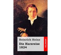 Die Harzreise. 1824