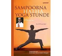 Die Hatha Yoga Stunde: Stufe 1